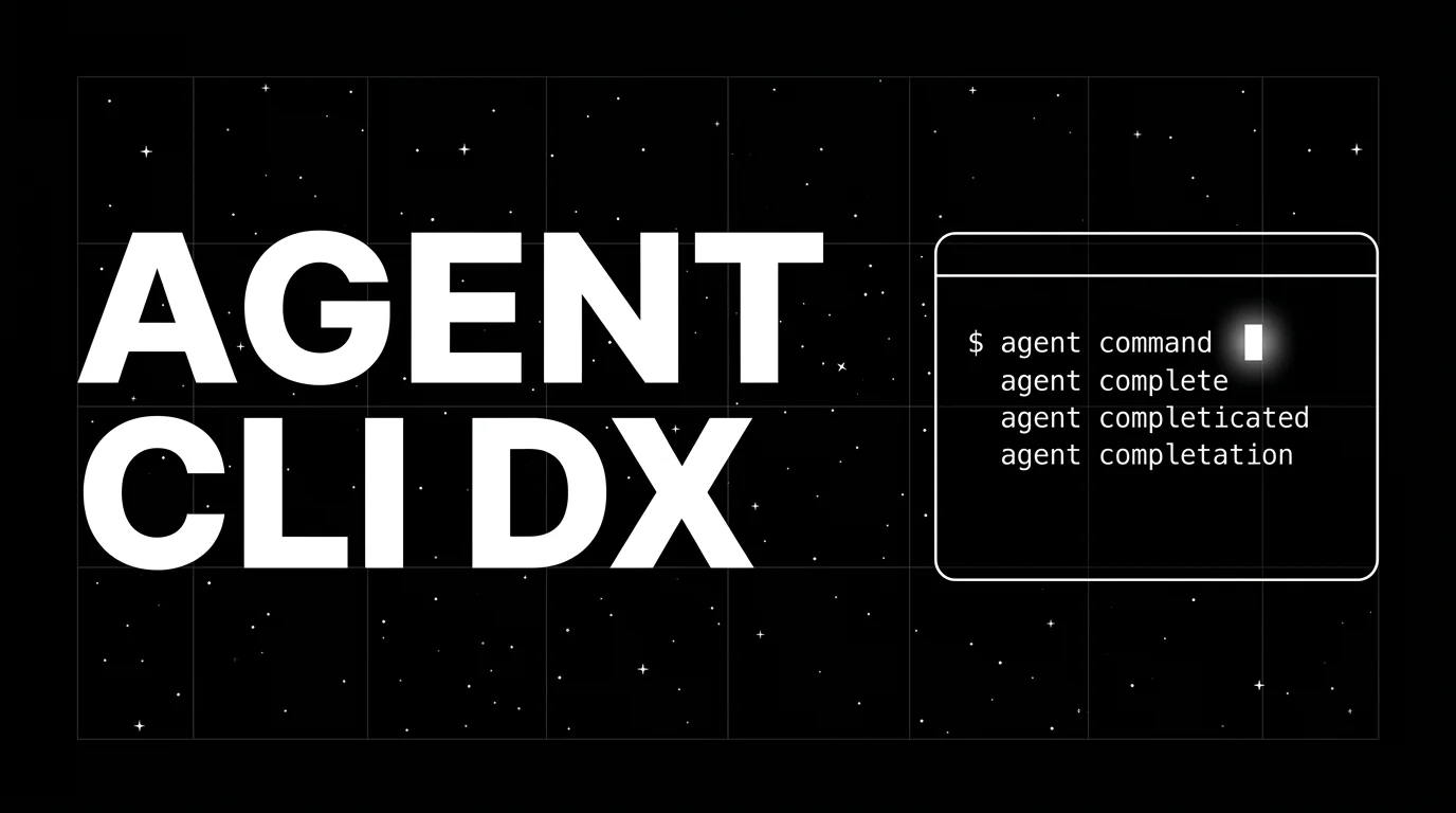 Agent CLI Developer Experience in 2026: What Good Terminal Agents Do