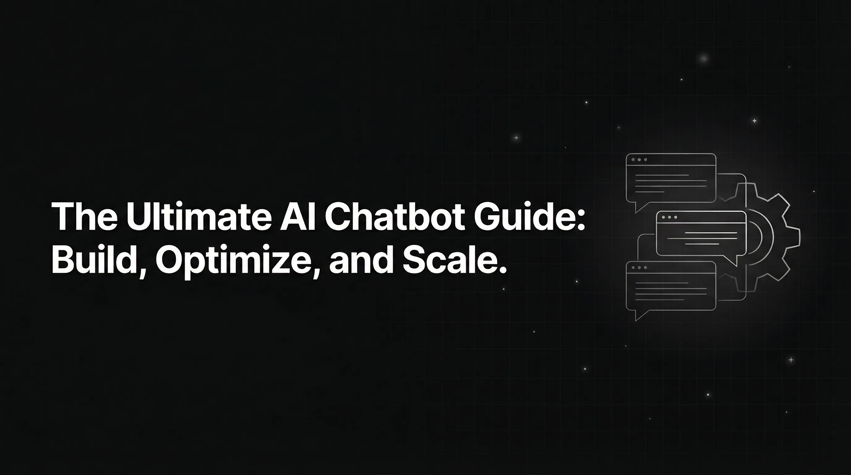 The Ultimate AI Chatbot Guide: Build, Optimize, and Scale with Future AGI
