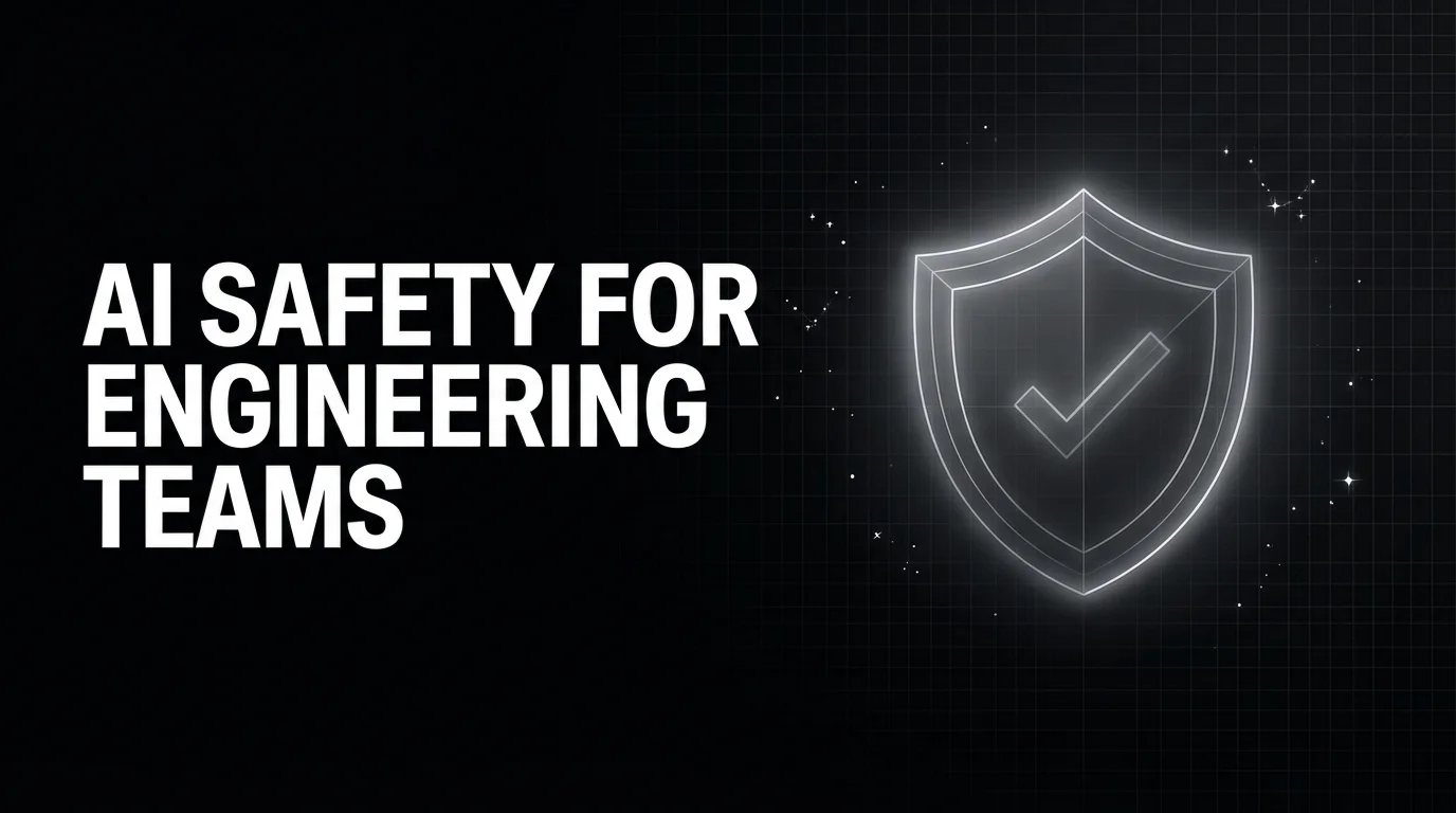 How Top Engineering Teams Build AI Safety Culture Into Their Workflow