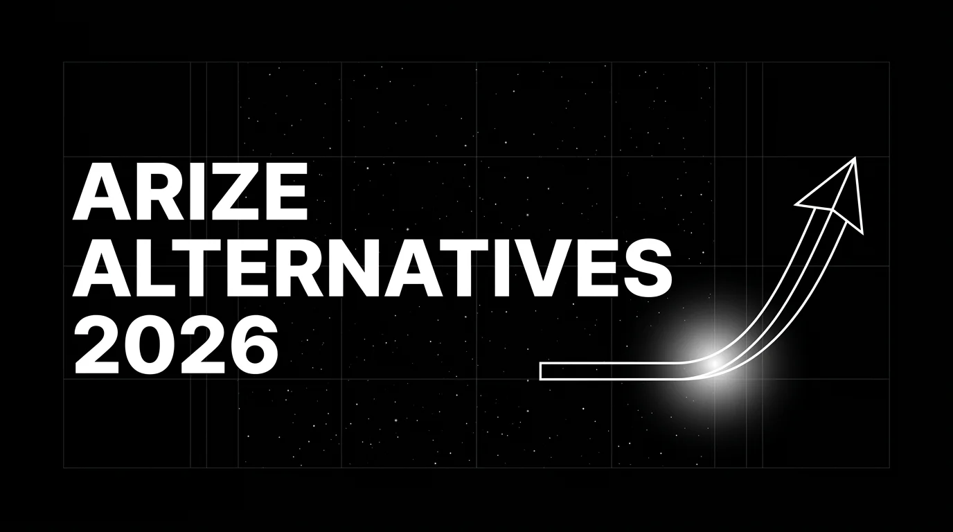 Arize AI Alternatives in 2026: 5 LLM Eval and Observability Platforms