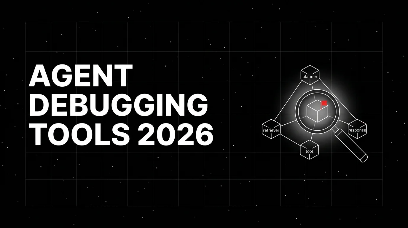Editorial cover image on a pure black starfield background with faint white grid. Bold all-caps white headline AGENT DEBUGGING TOOLS 2026 fills the left half. The right half shows a wireframe magnifying glass over a four-node agent graph with one node flagged red, drawn in pure white outlines with a soft white halo behind the magnified node.