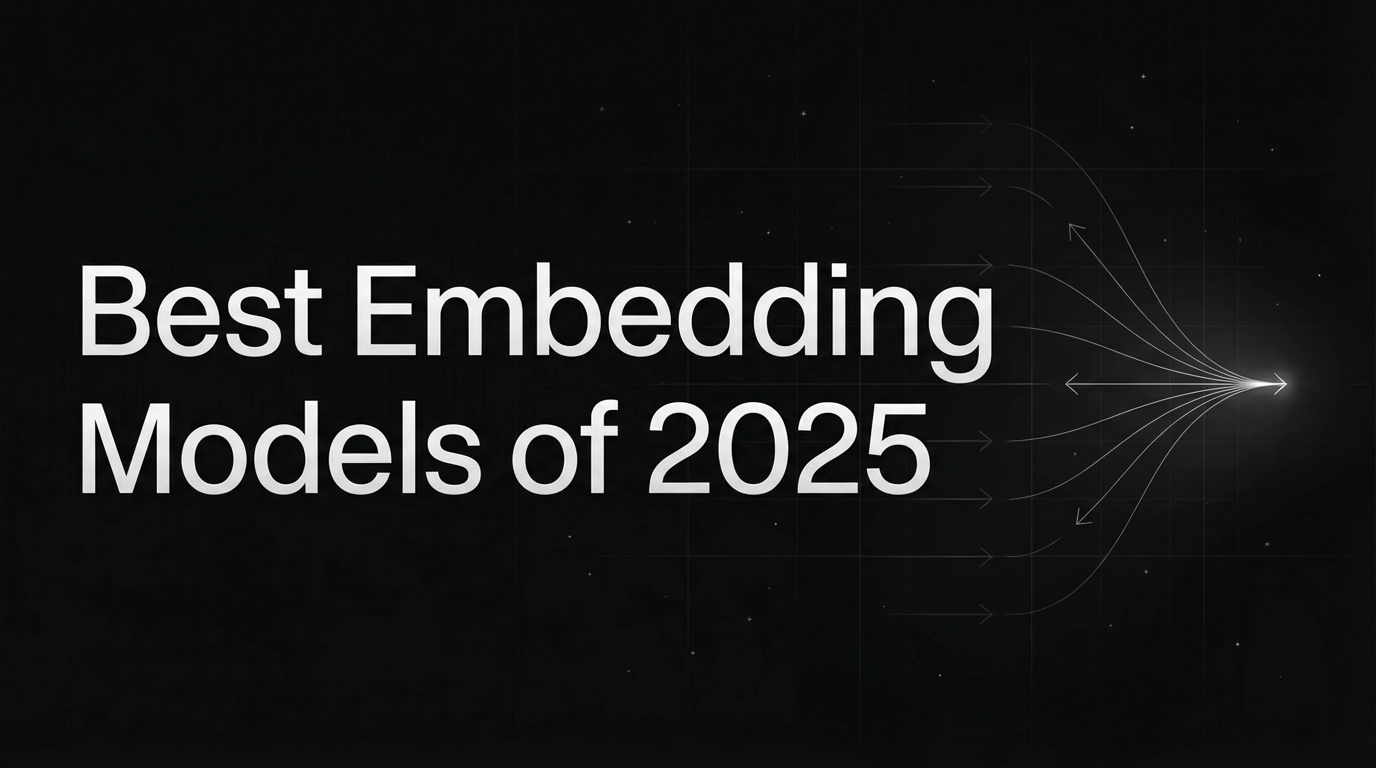 Best Embedding Models of 2025: A Comprehensive Review