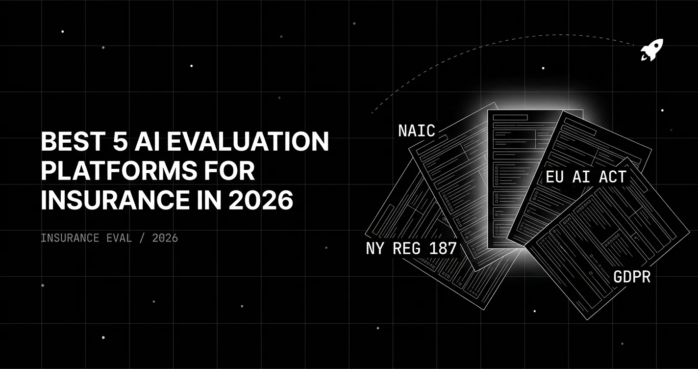 Best Insurance AI Evaluation Platforms in 2026