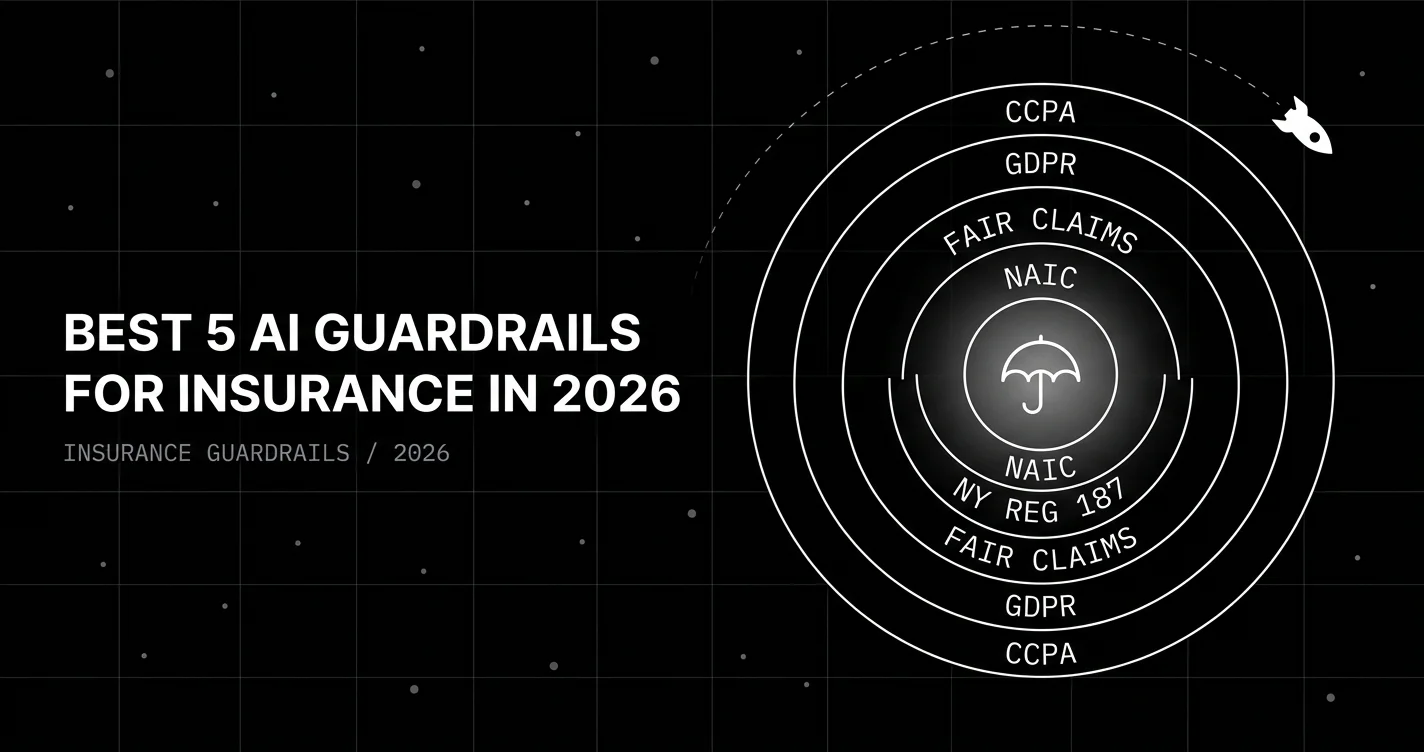 Best 5 AI Guardrails for Insurance AI Applications in 2026