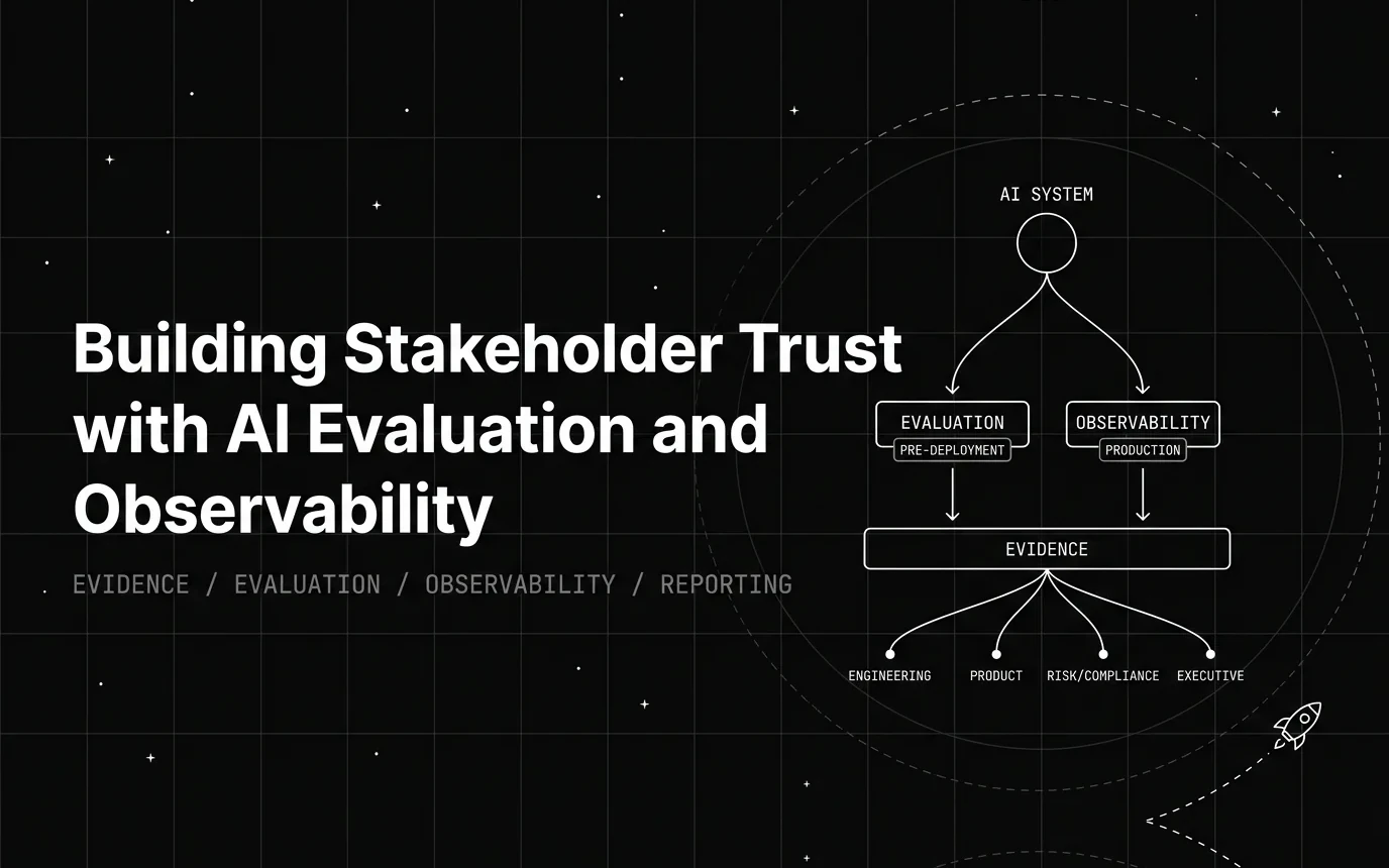 AI Evaluation Reporting That Earns Stakeholder Trust