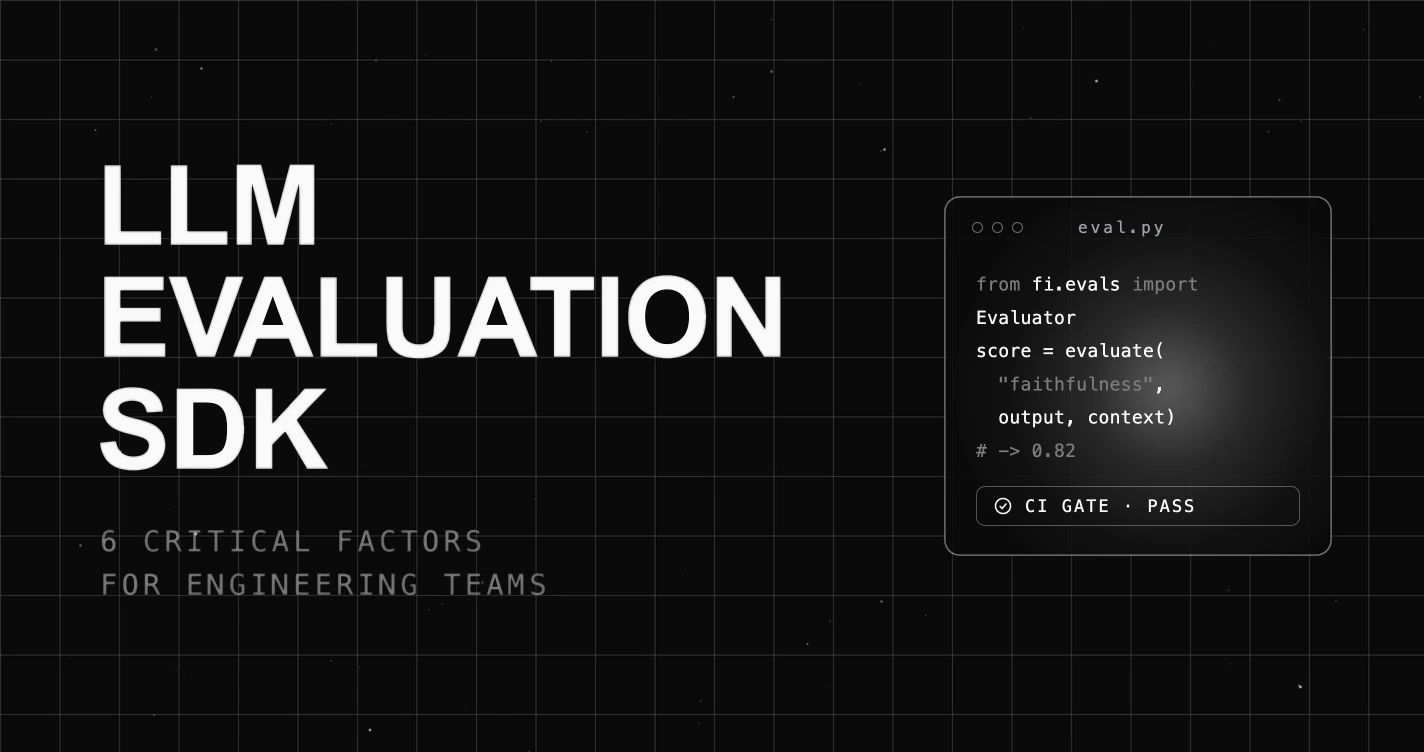Choosing the Right LLM Evaluation SDK for Engineering Teams: 6 Critical Factors