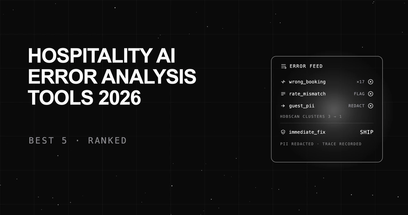 Best 5 Error Analysis Tools for Hospitality AI Agents in 2026