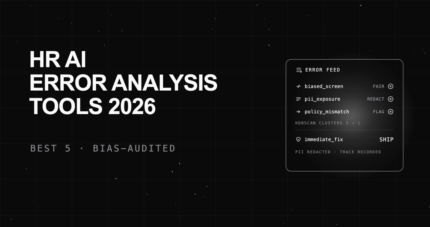 Best 5 Error Analysis Tools for HR AI Agents in 2026