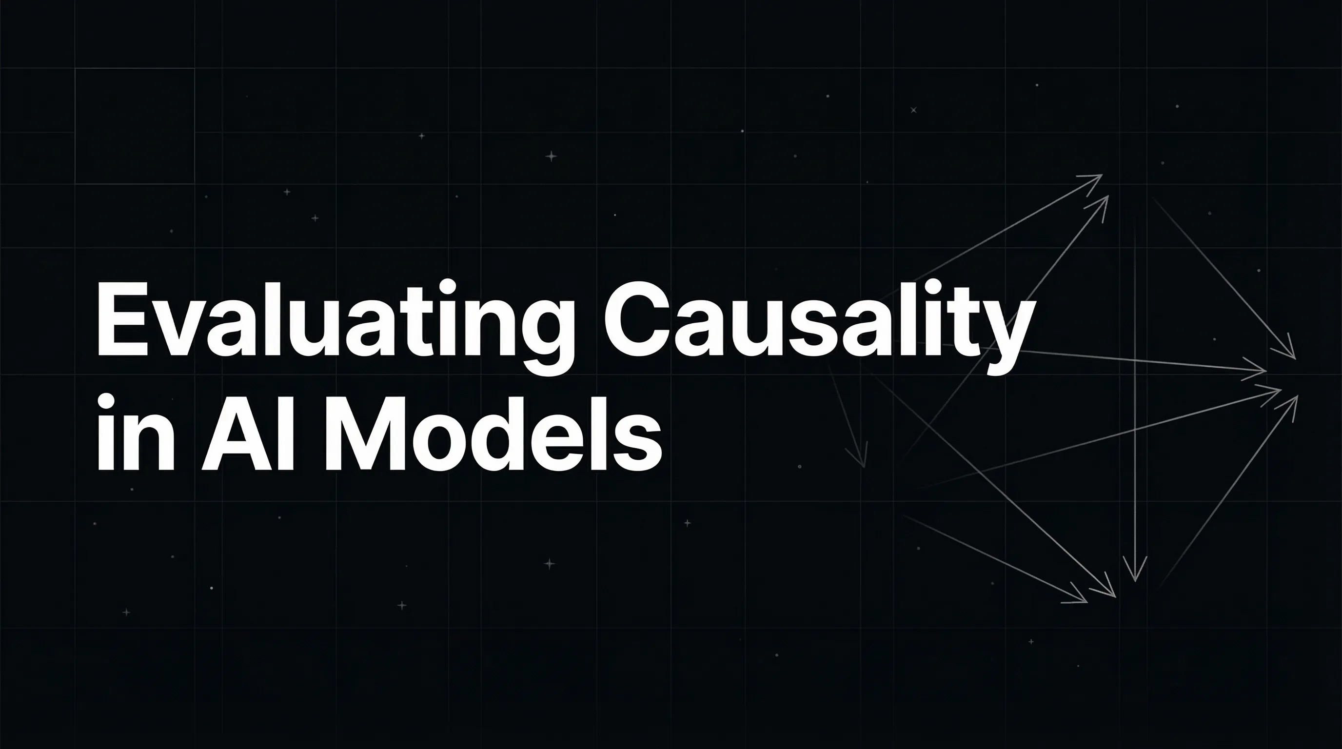 Evaluating Causality in AI Models