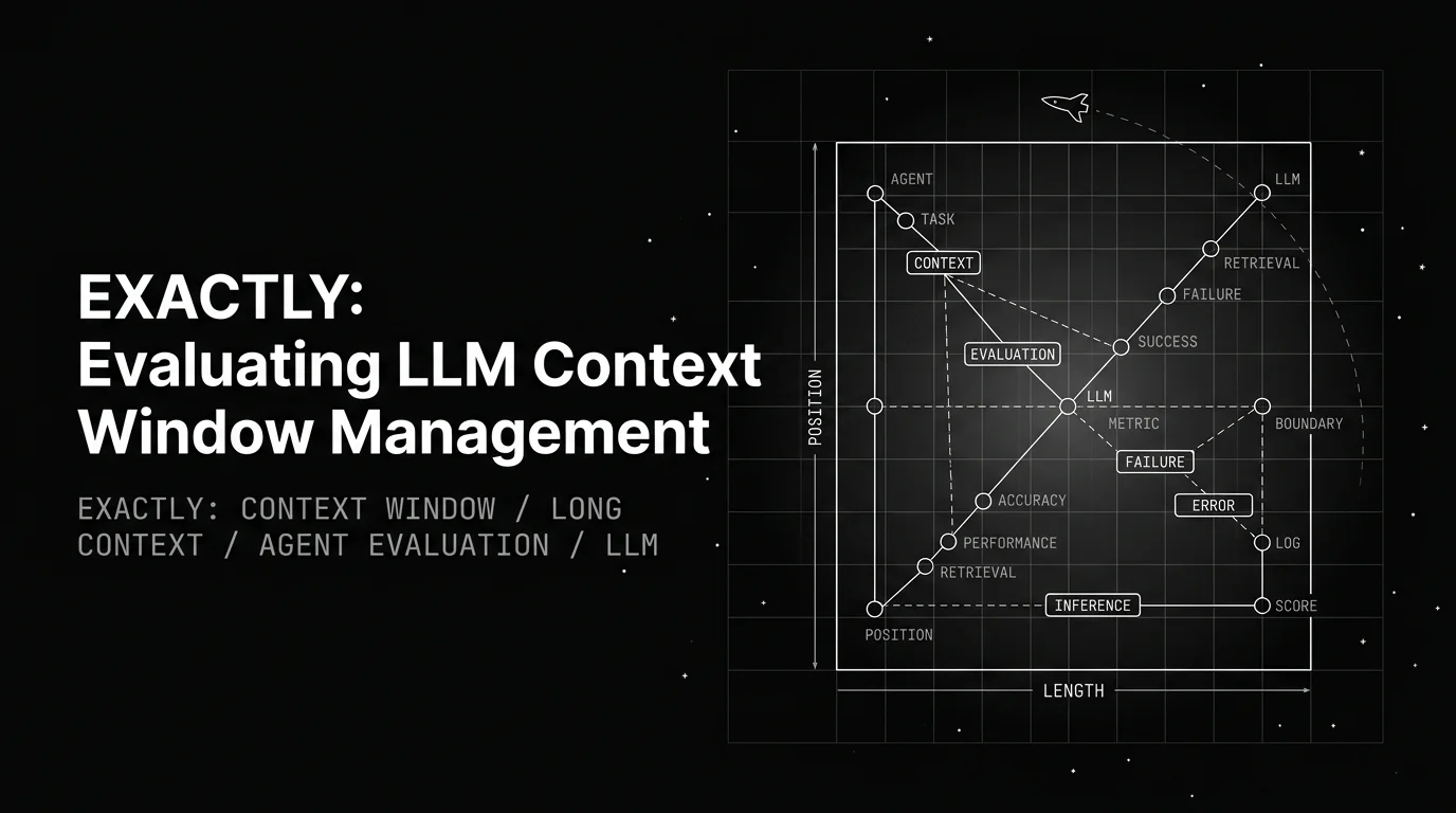 Evaluating LLM Context Window Management (2026)