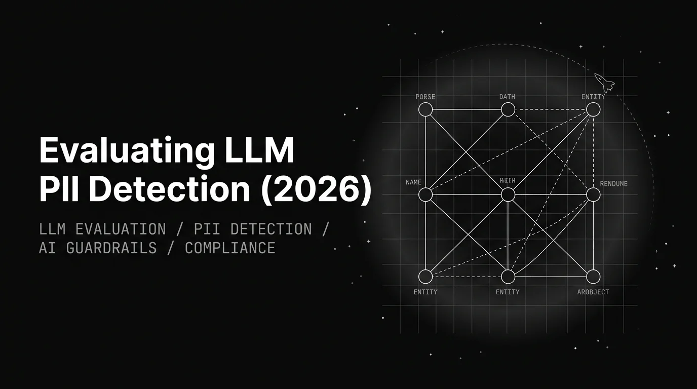 Evaluating LLM PII Detection (2026)