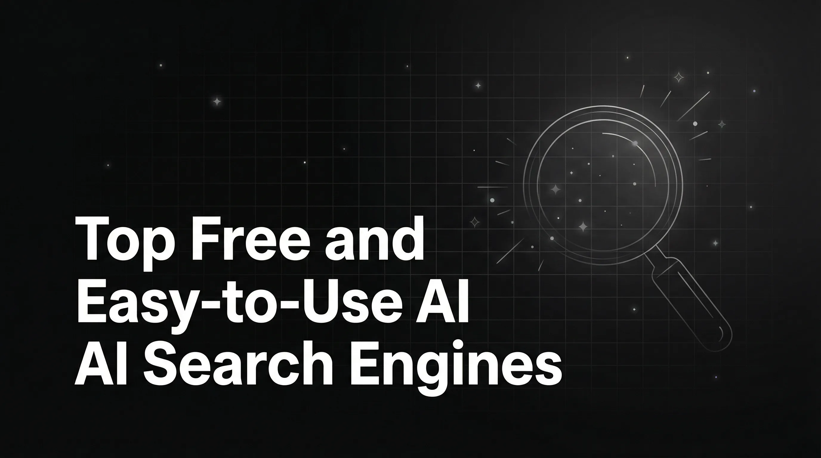Top Free and Easy-to-Use AI Search Engines