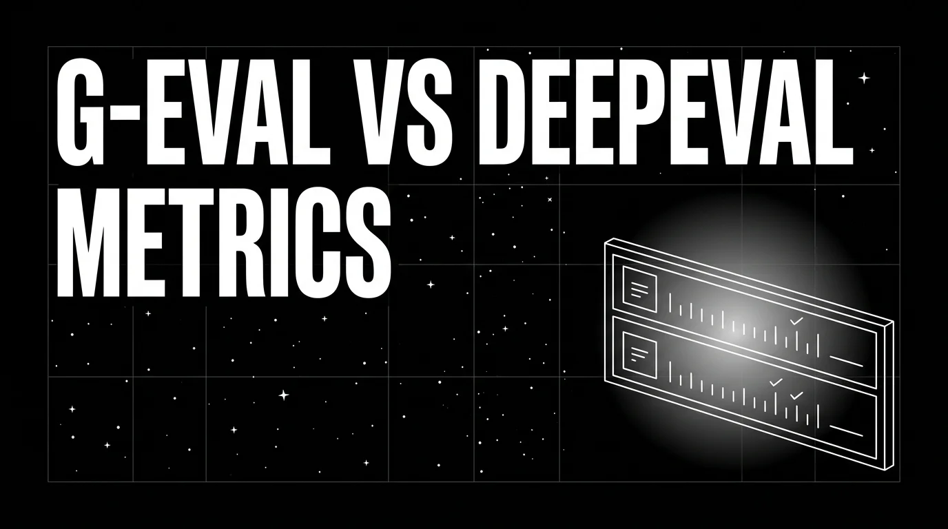 G-Eval vs DeepEval Metrics in 2026: Where Each Fits