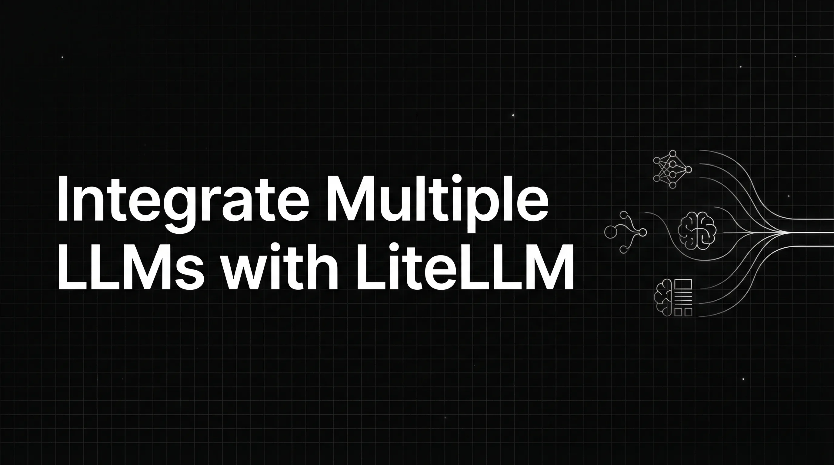 Streamline Your AI Stack: Integrate Multiple LLMs with LiteLLM