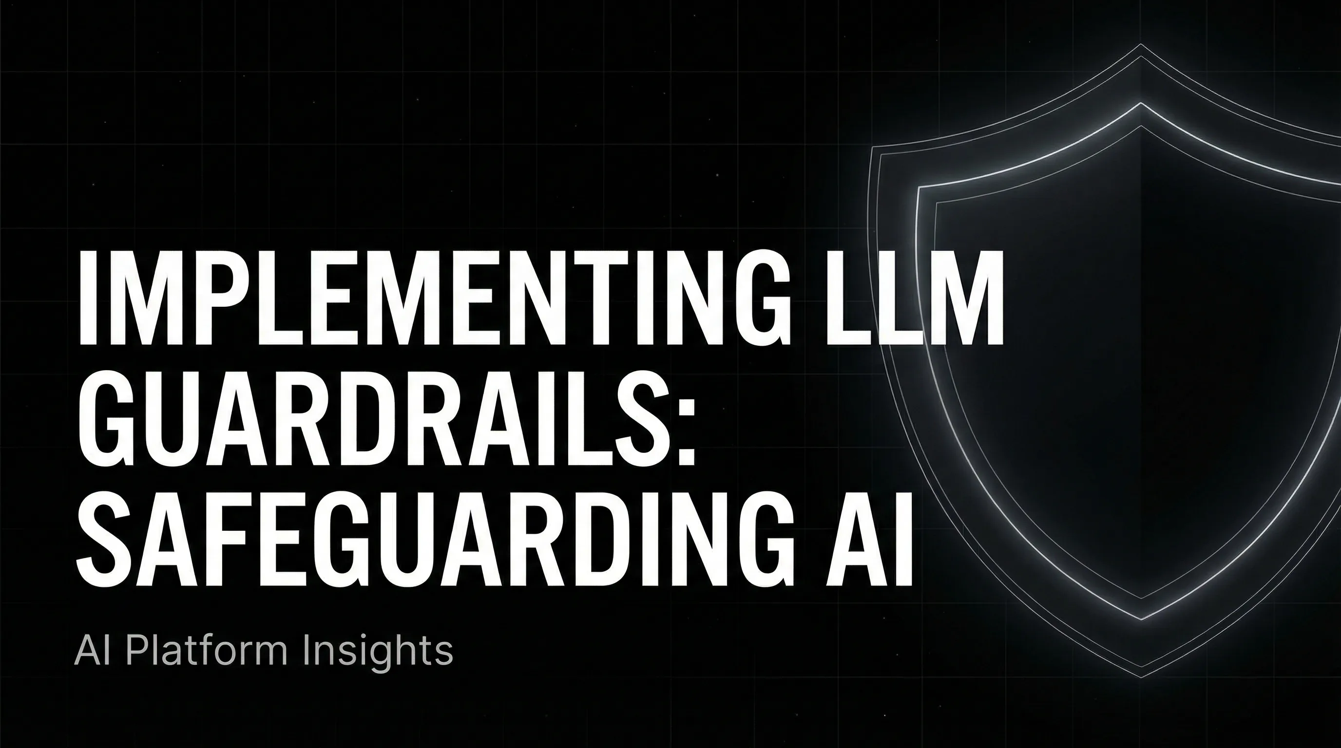 Implementing LLM Guardrails: Safeguarding AI with Ethical Practices