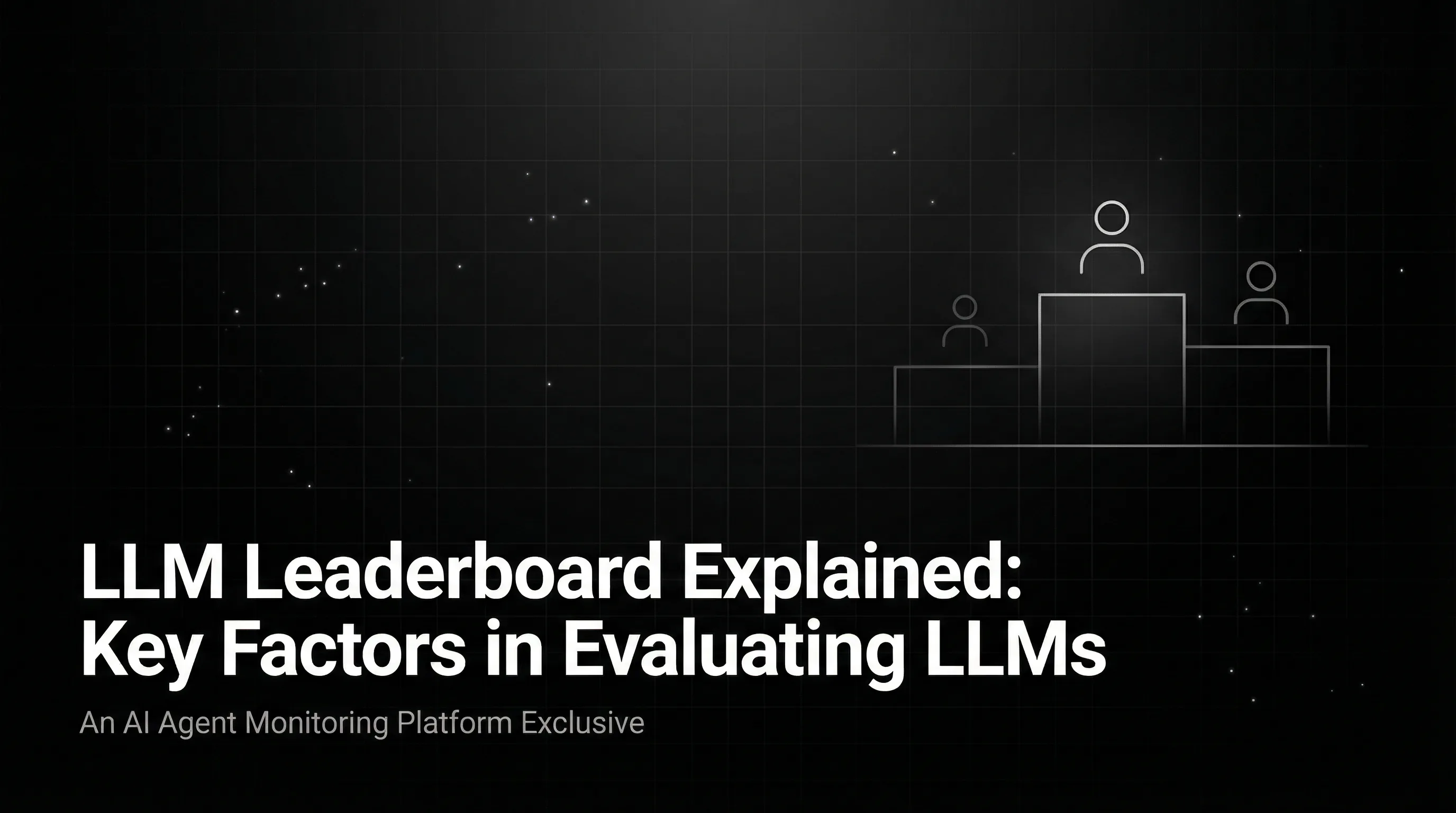LLM Leaderboard Explained: Key Factors in Evaluating Large Language Models