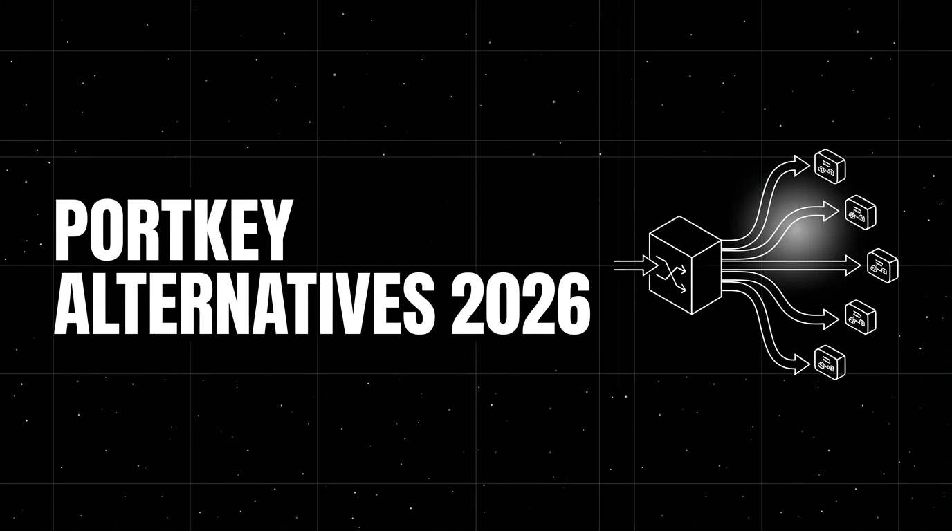 Portkey Alternatives in 2026: 6 LLM Gateway and Observability Tools