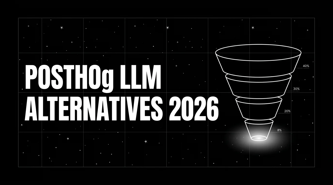 PostHog LLM Analytics Alternatives in 2026: 6 Purpose-Built Tools