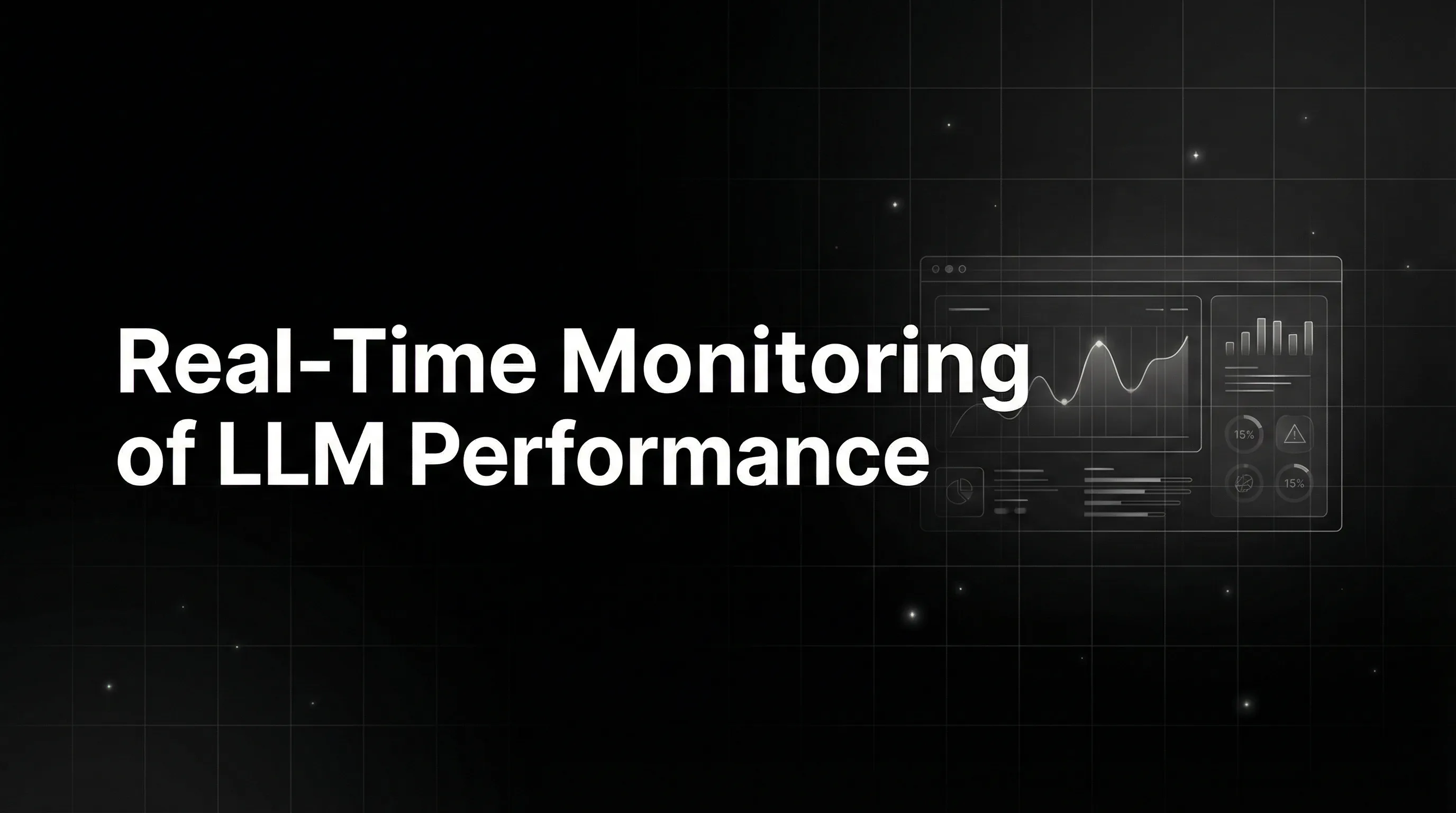 Real-Time Monitoring of LLM Performance: Unlock Automated Insights for Better AI