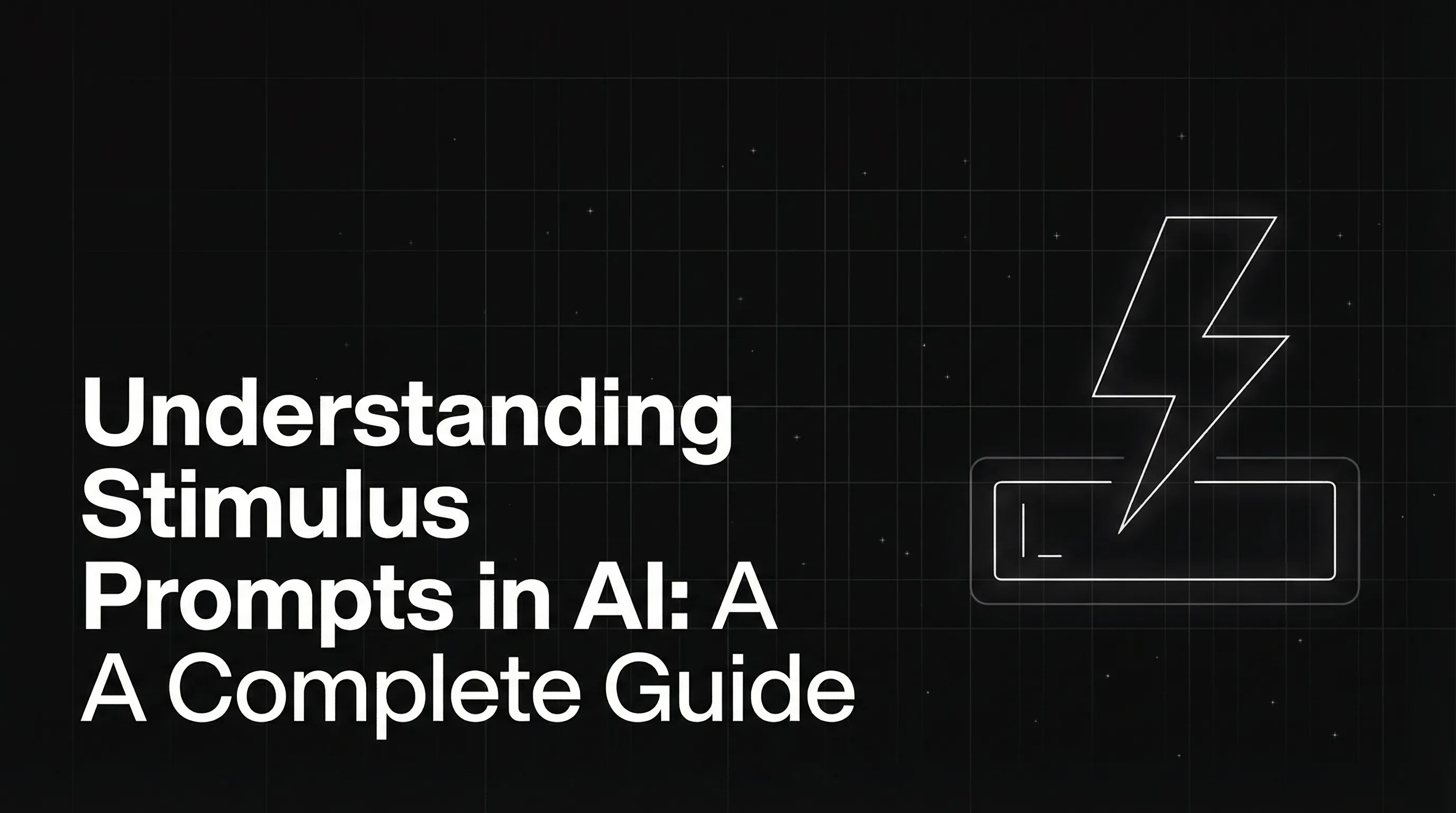 Understanding Stimulus Prompts in AI: A Complete Guide