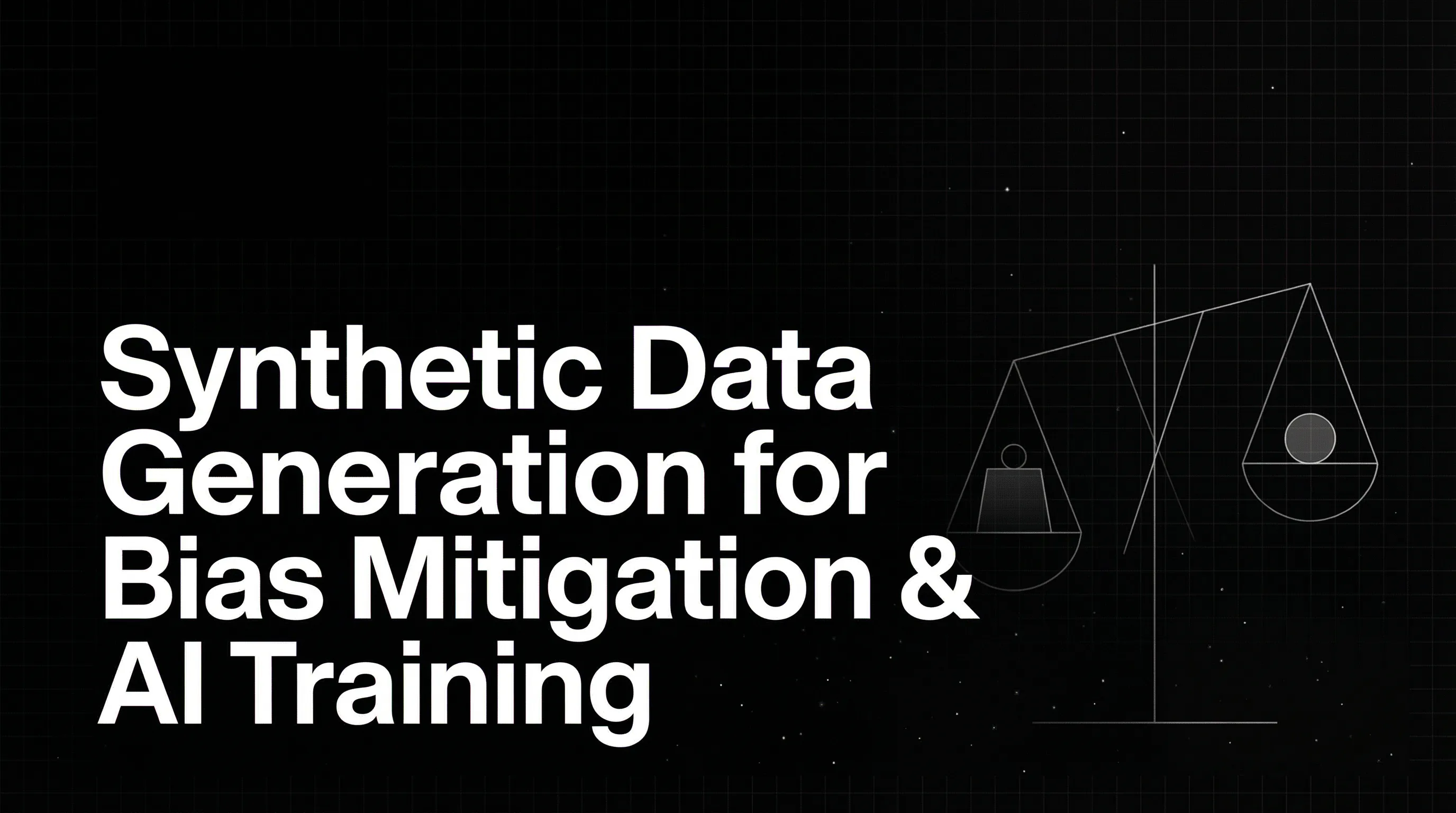 Synthetic Data Generation for Bias Mitigation & AI Training