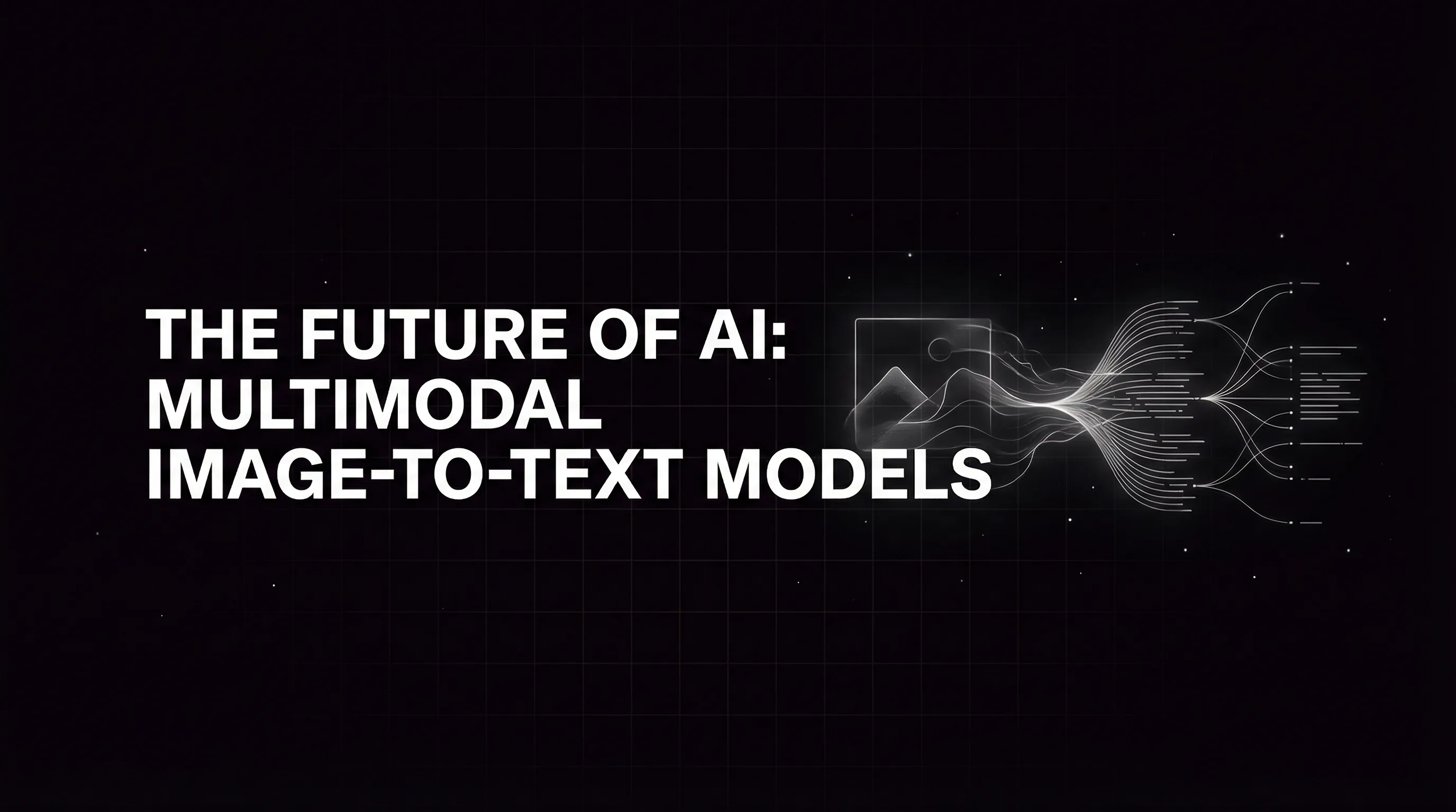 The Future of AI: Advancements in Multimodal Image-to-Text Models