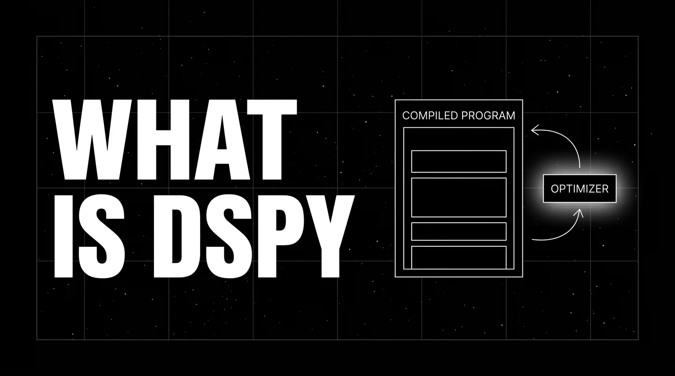 What is DSPy? Stanford's Compiled Prompt Framework in 2026