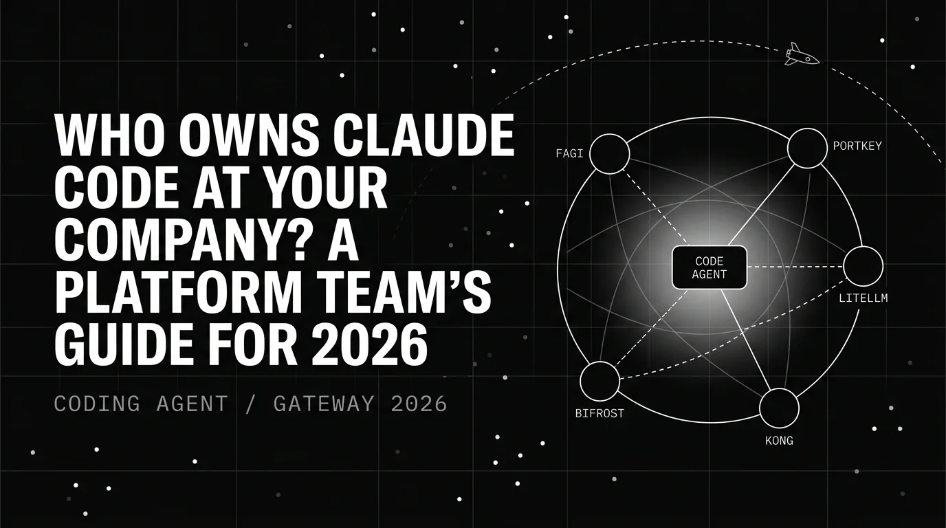 Editorial cover image for Who Owns Claude Code at Your Company? A Platform Team's Guide for 2026