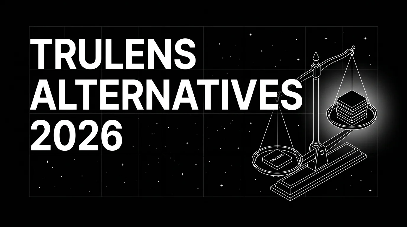 TruLens Alternatives in 2026: 6 LLM Eval Platforms Compared