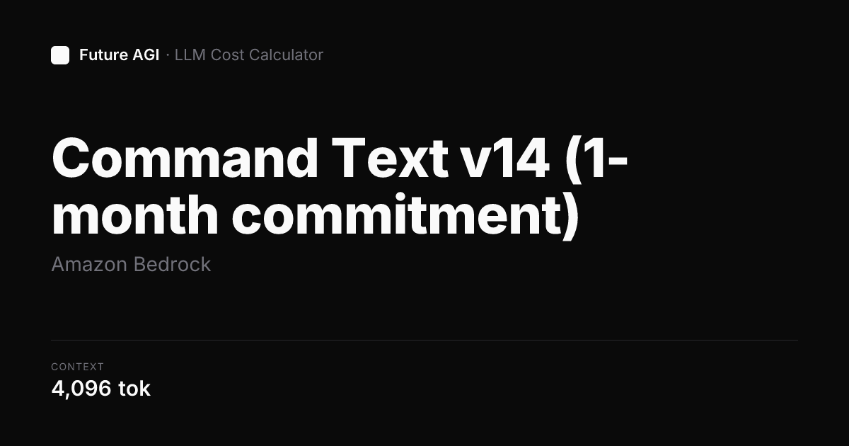 Cohere Command Text v14 (1-month commitment) pricing — Amazon Bedrock ...