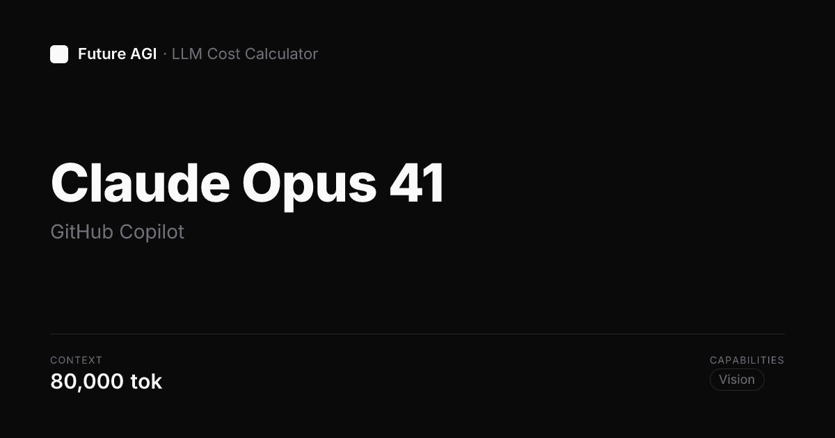 Claude Opus 41 pricing — GitHub Copilot | Future AGI